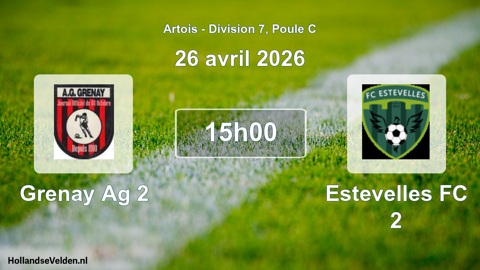 Scheduled Match: Grenay Ag 2 - Estevelles FC 2 (26 April 2026)