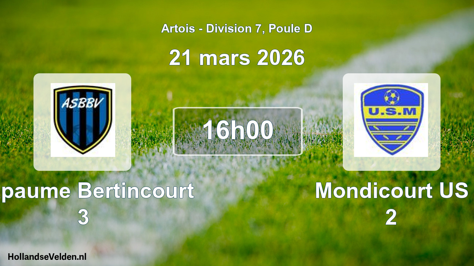 Scheduled Match: Bapaume Bertincourt 3 - Mondicourt US 2 (21 March 2026)