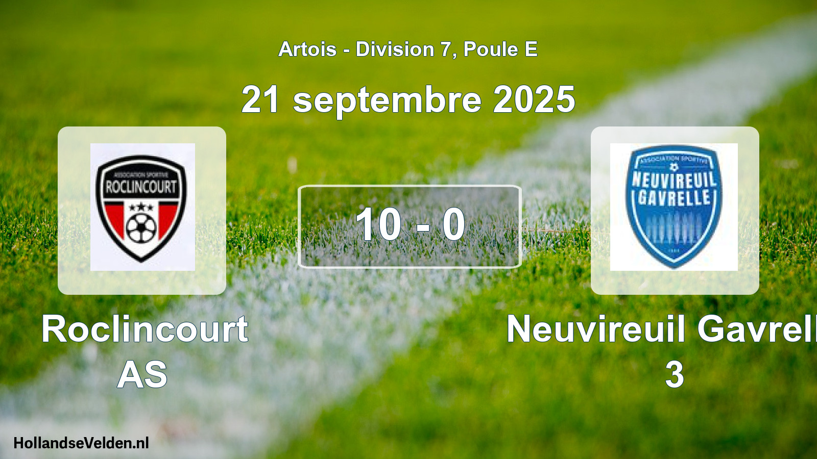 Total number of matches played: Roclincourt AS - Neuvireuil Gavrelle 3 10 - 0 (21 September 2025)