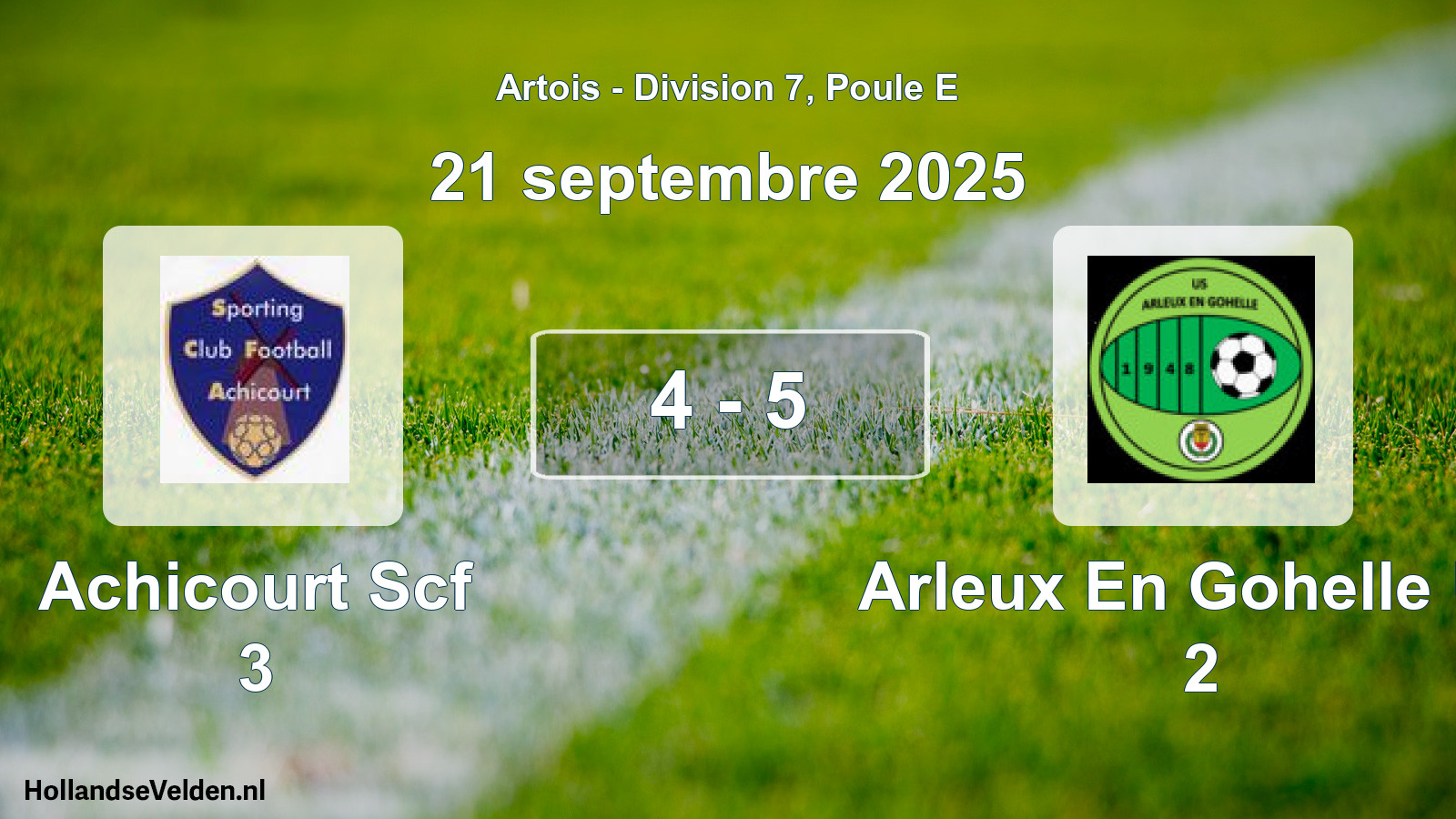 Match joué: Achicourt Scf 3 - Arleux En Gohelle US 2 4 - 5 (21 septembre 2025)