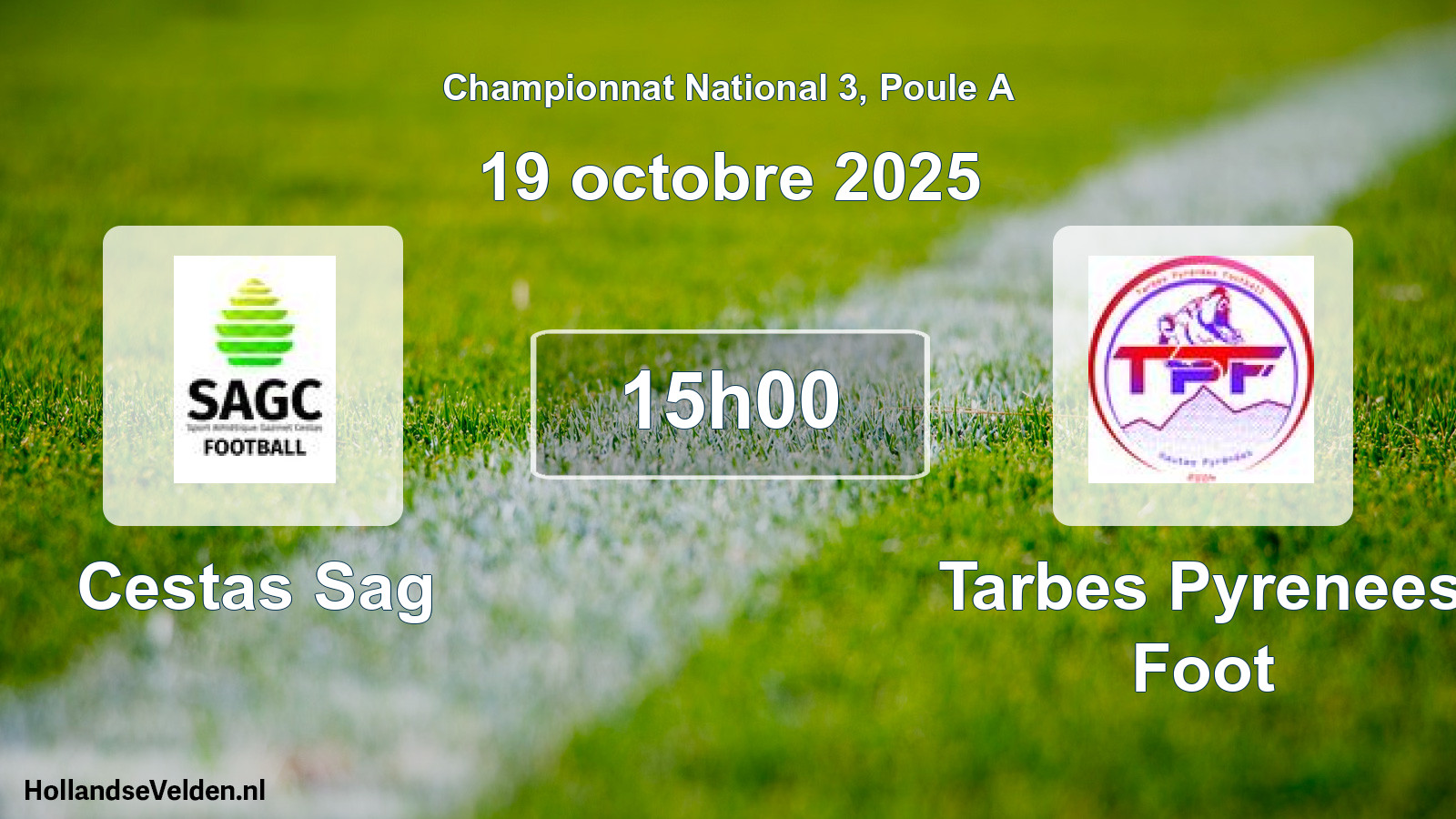 Geplande wedstrijd: Cestas Sag - Tarbes Pyrenees Foot (19 oktober 2025)