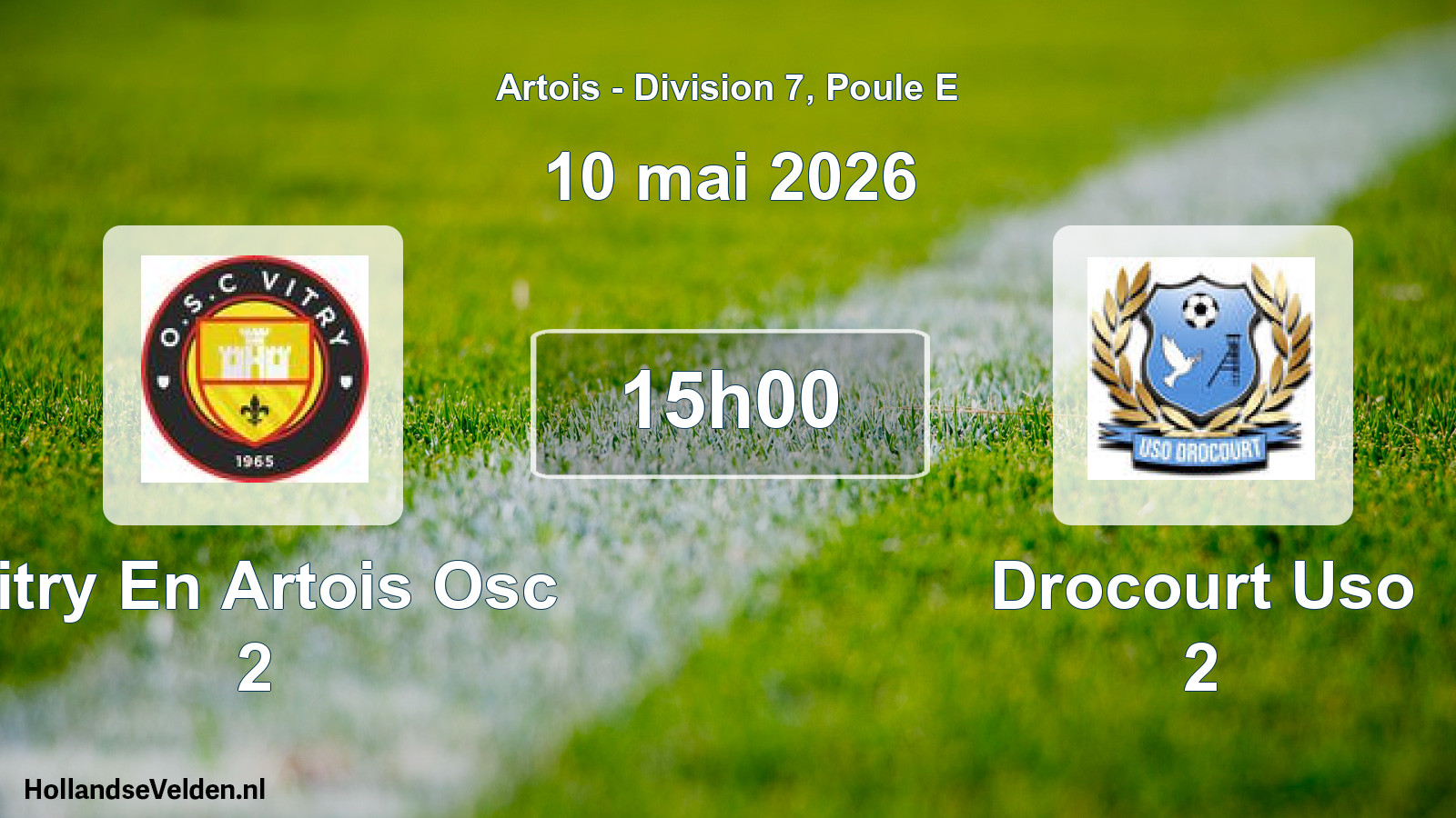 Match programmé: Vitry En Artois Osc 2 - Drocourt Uso 2 (10 mai 2026)