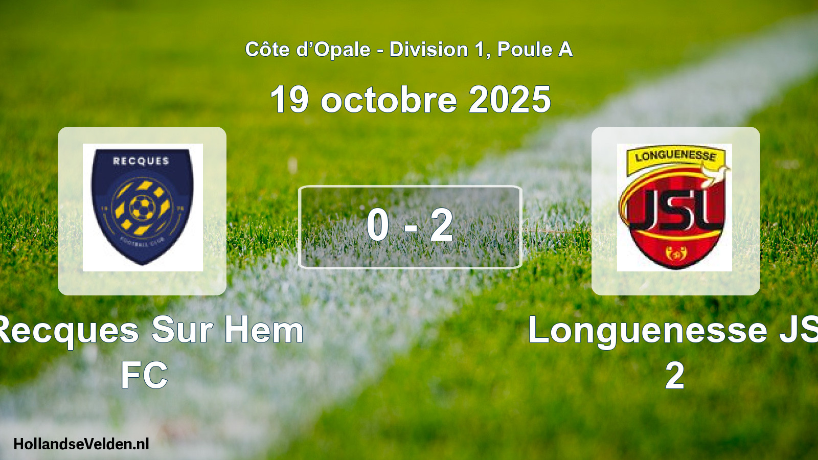 Match joué: Recques Sur Hem FC - Longuenesse JS 2 0 - 2 (19 octobre 2025)