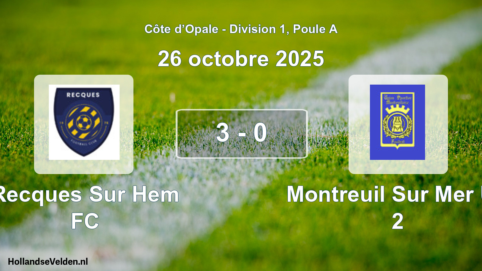 Match joué: Recques Sur Hem FC - Montreuil Sur Mer US 2 3 - 0 (26 octobre 2025)