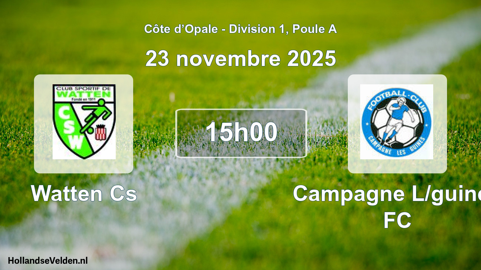 Geplande wedstrijd: Watten Cs - Campagne L/guines FC (23 november 2025)