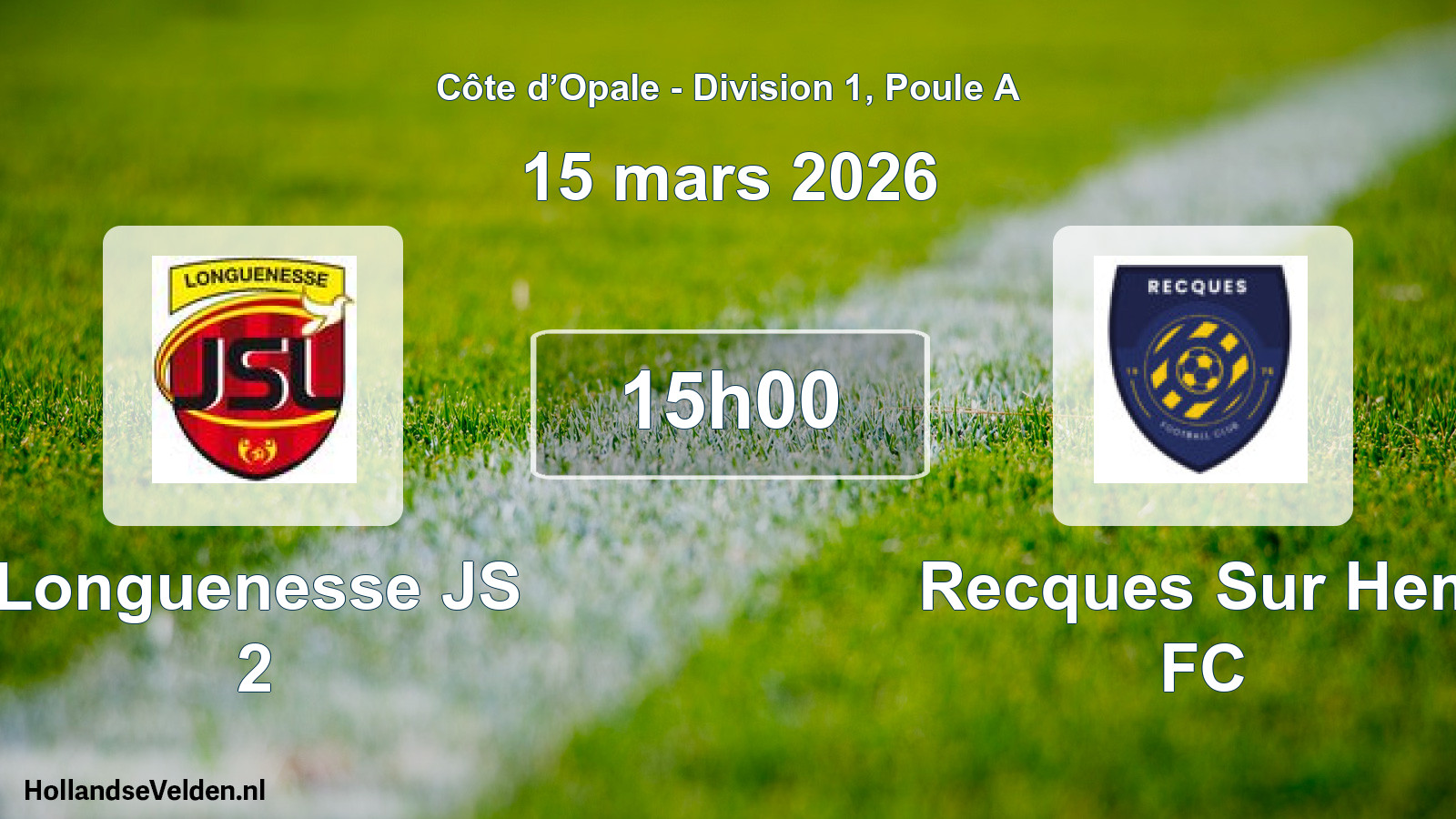 Match programmé: Longuenesse JS 2 - Recques Sur Hem FC (15 mars 2026)