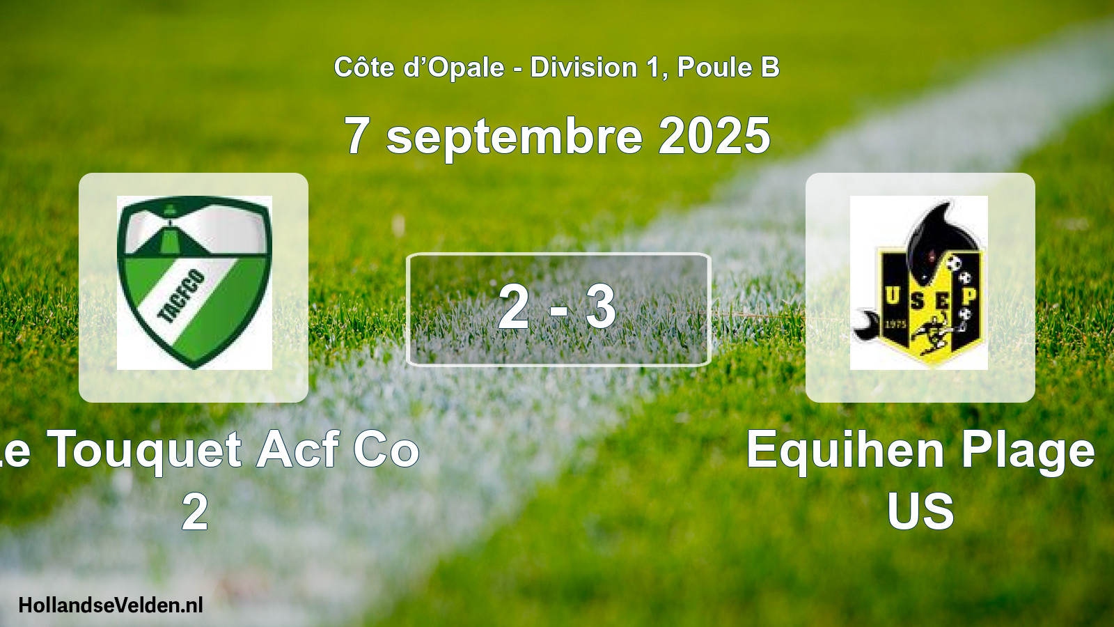 Total number of matches played: Le Touquet Acf Co 2 - Equihen Plage US 2 - 3 (7 September 2025)