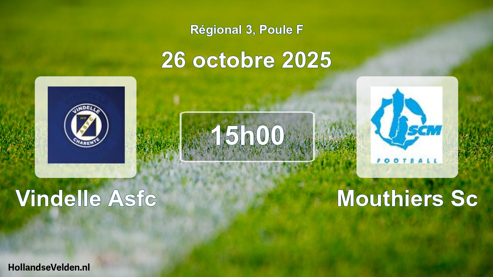 Geplande wedstrijd: Vindelle Asfc - Mouthiers Sc (26 oktober 2025)