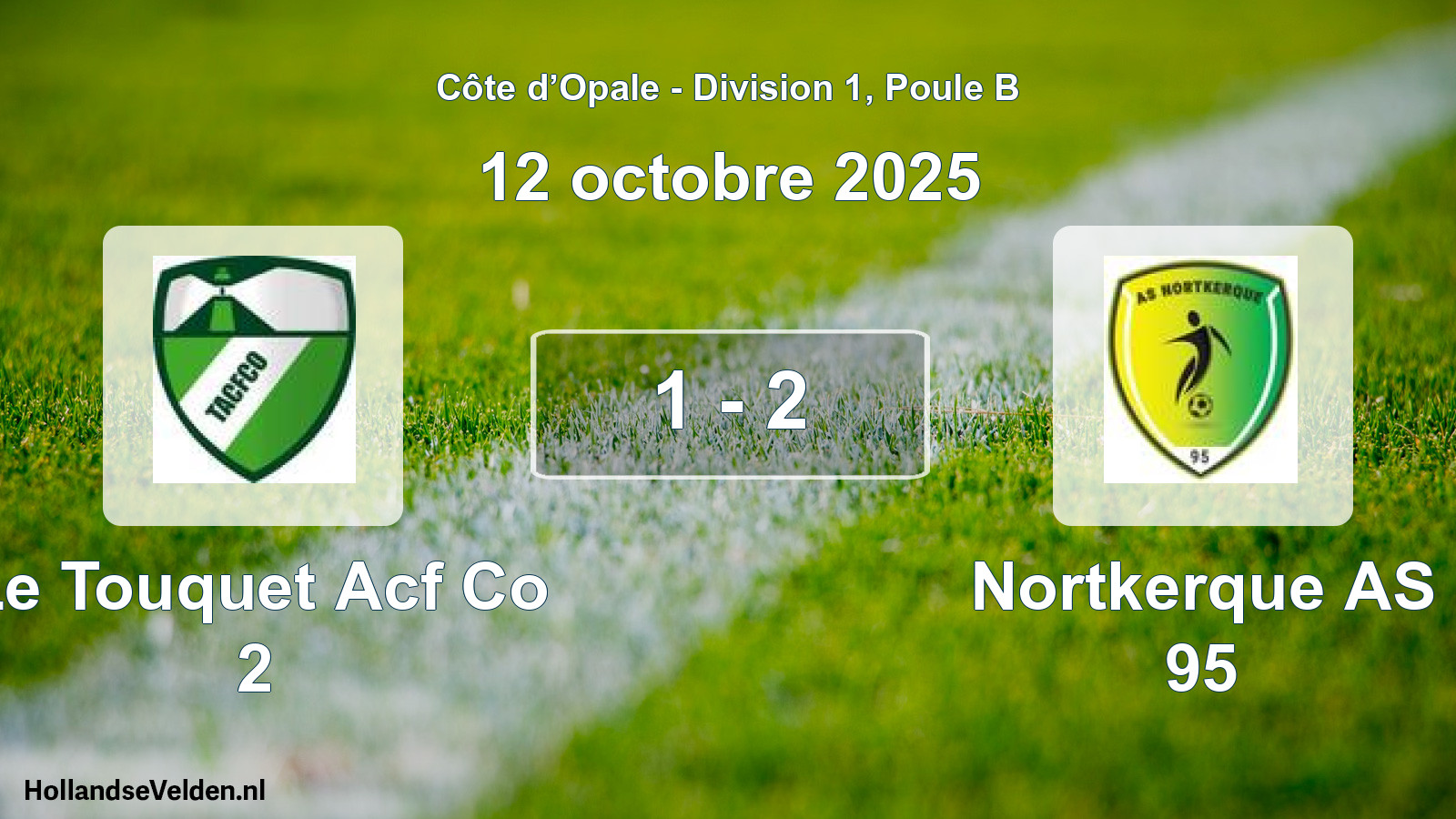 Match joué: Le Touquet Acf Co 2 - Nortkerque AS 95 1 - 2 (12 octobre 2025)