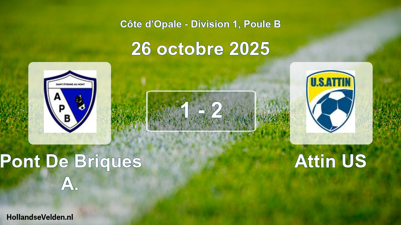 Match joué: Pont De Briques A. - Attin US 1 - 2 (26 octobre 2025)
