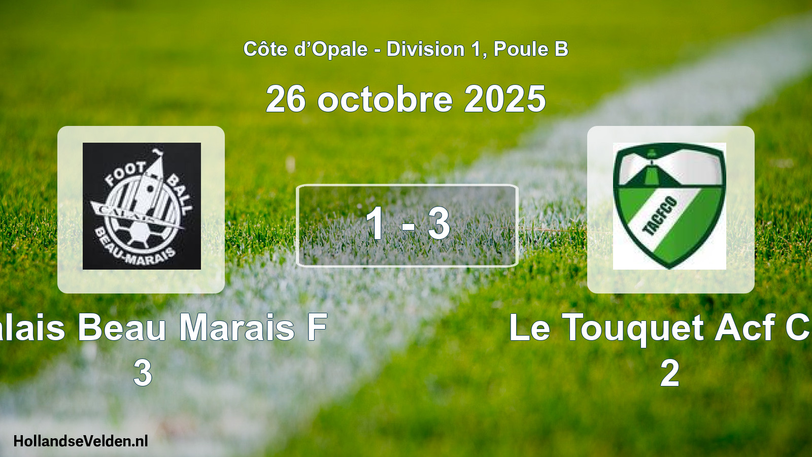 Match joué: Calais Beau Marais F 3 - Le Touquet Acf Co 2 1 - 3 (26 octobre 2025)