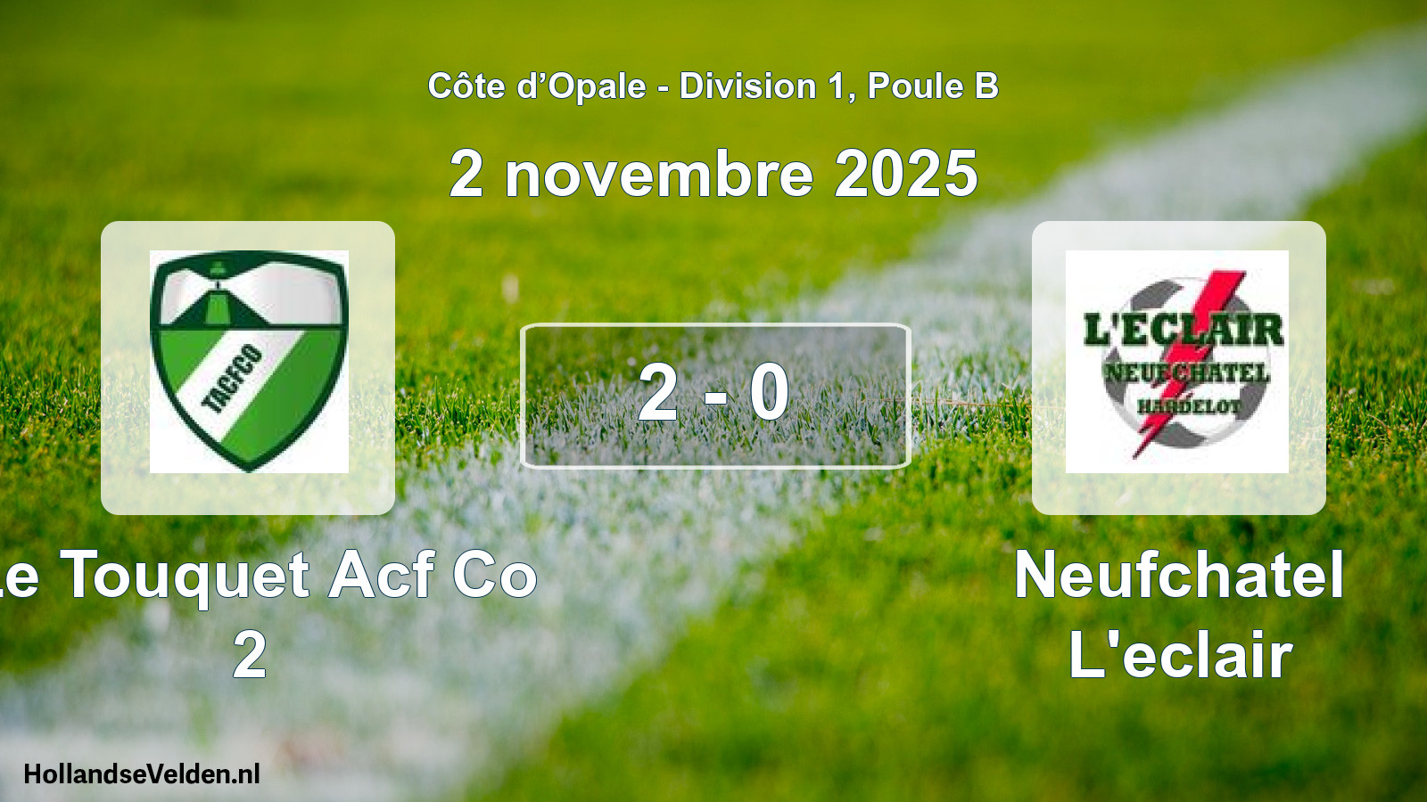 Total number of matches played: Le Touquet Acf Co 2 - Neufchatel L'eclair 2 - 0 (2 November 2025)