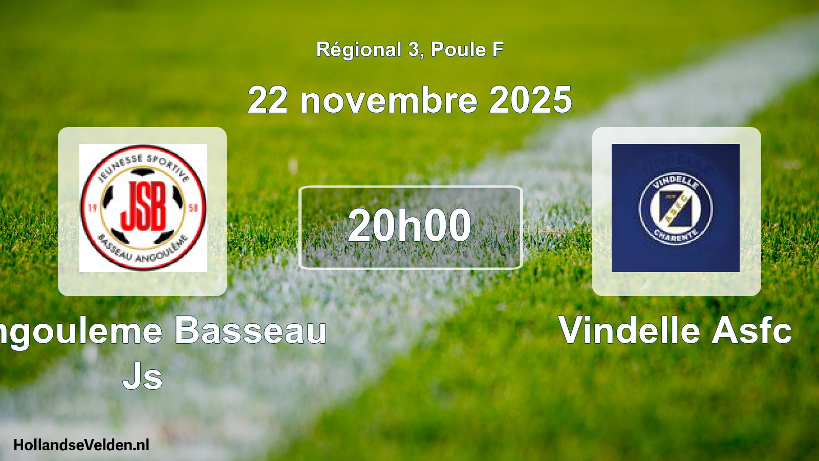Geplande wedstrijd: Angouleme Basseau Js - Vindelle Asfc (22 novembre 2025)