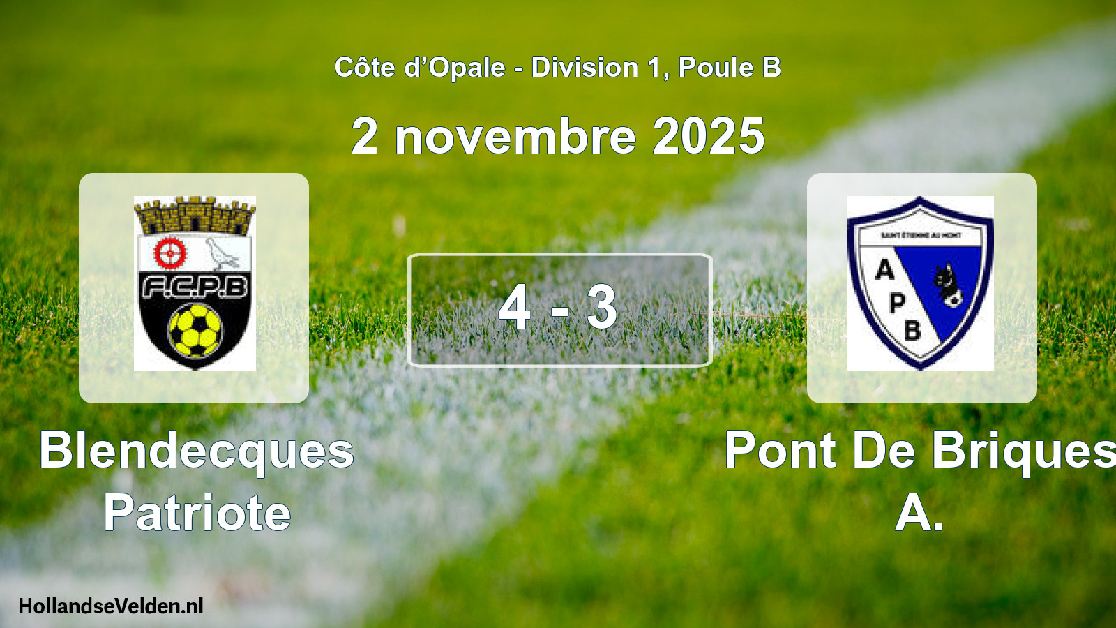 Match joué: Blendecques Patriote - Pont De Briques A. 4 - 3 (2 novembre 2025)