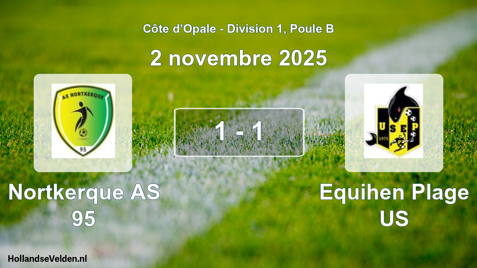 Match joué: Nortkerque AS 95 - Equihen Plage US 1 - 1 (2 novembre 2025)