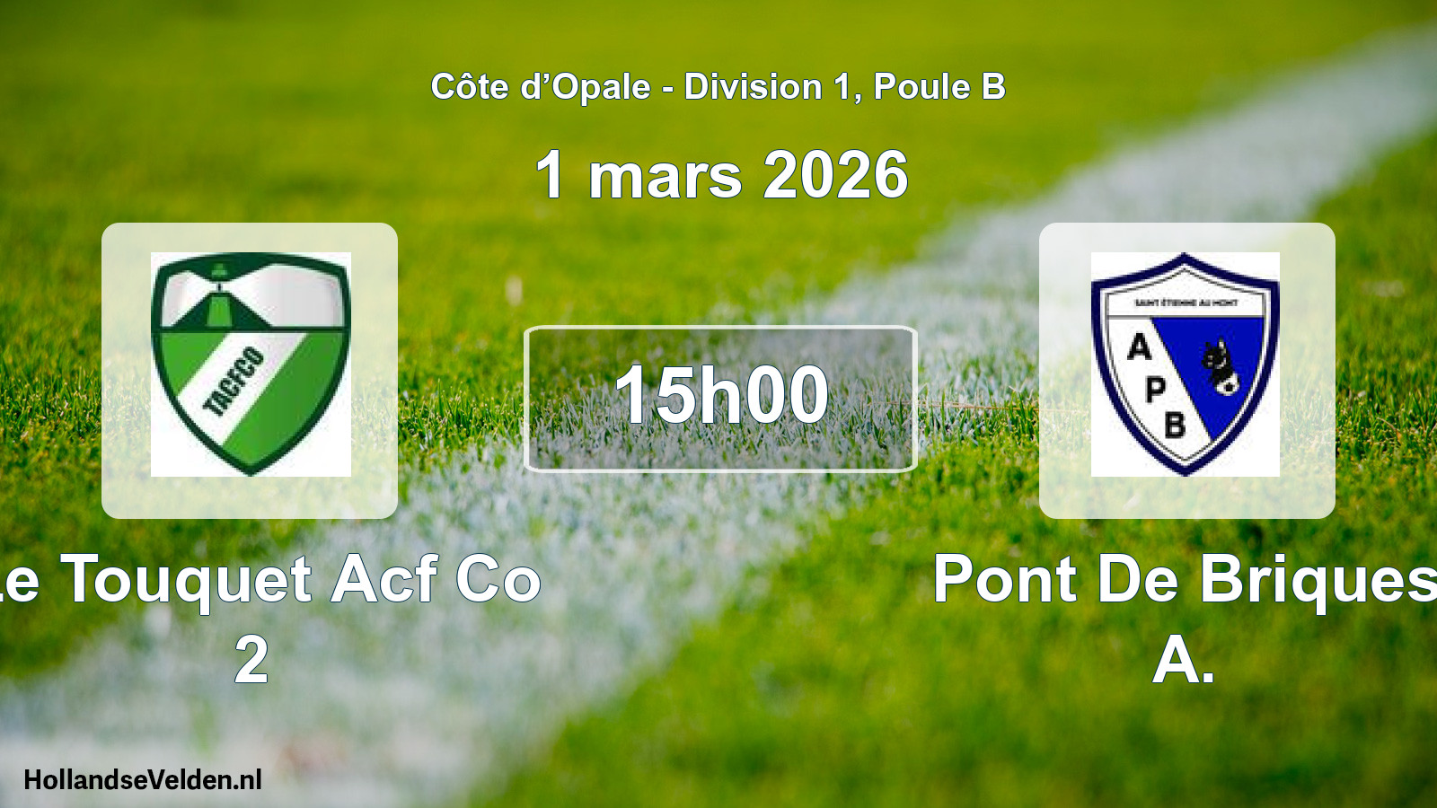 Match programmé: Le Touquet Acf Co 2 - Pont De Briques A. (1 mars 2026)