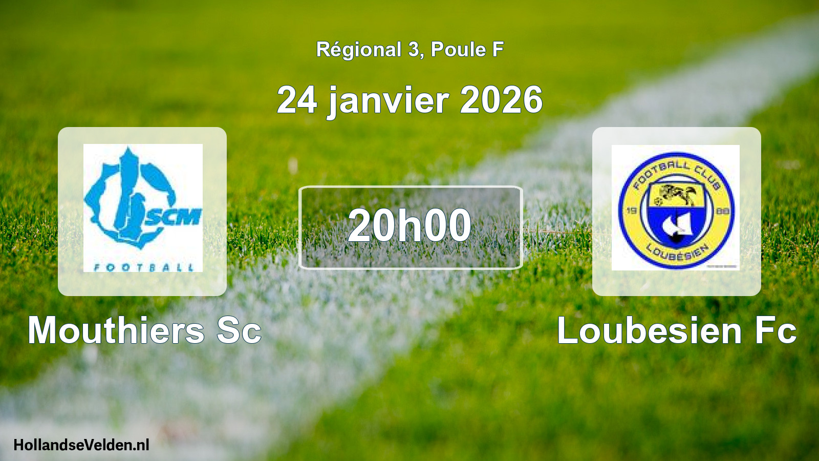 Geplande wedstrijd: Mouthiers Sc - Loubesien Fc (24 januari 2026)