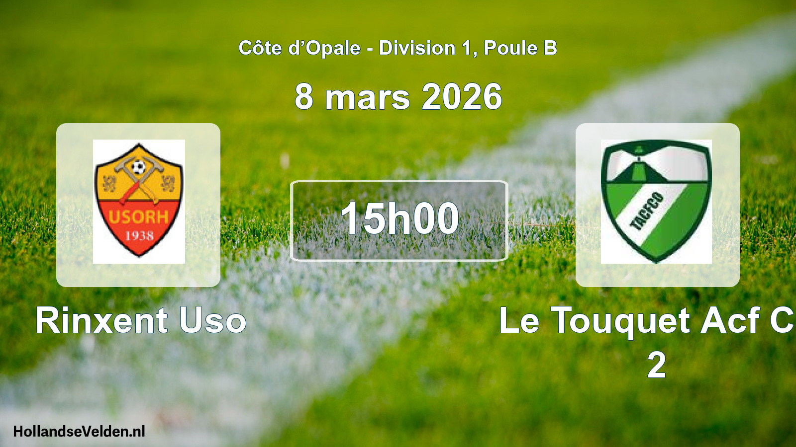Scheduled Match: Rinxent Uso - Le Touquet Acf Co 2 (8 March 2026)