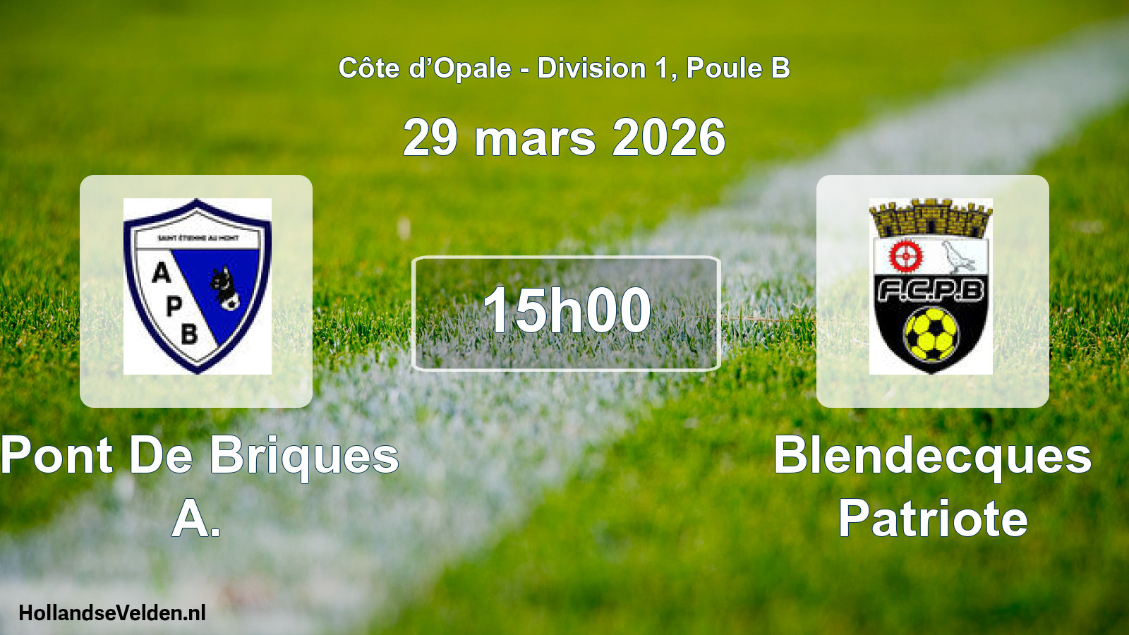 Scheduled Match: Pont De Briques A. - Blendecques Patriote (29 March 2026)