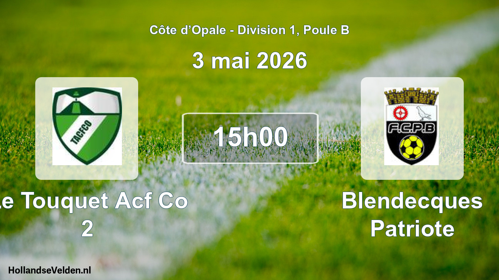 Geplande wedstrijd: Le Touquet Acf Co 2 - Blendecques Patriote (3 mei 2026)