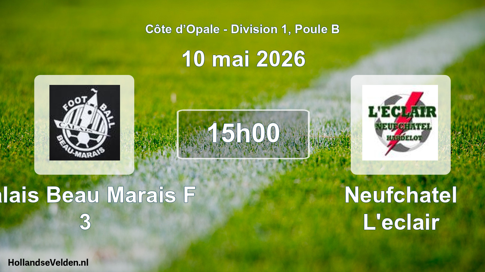 Match programmé: Calais Beau Marais F 3 - Neufchatel L'eclair (10 mai 2026)
