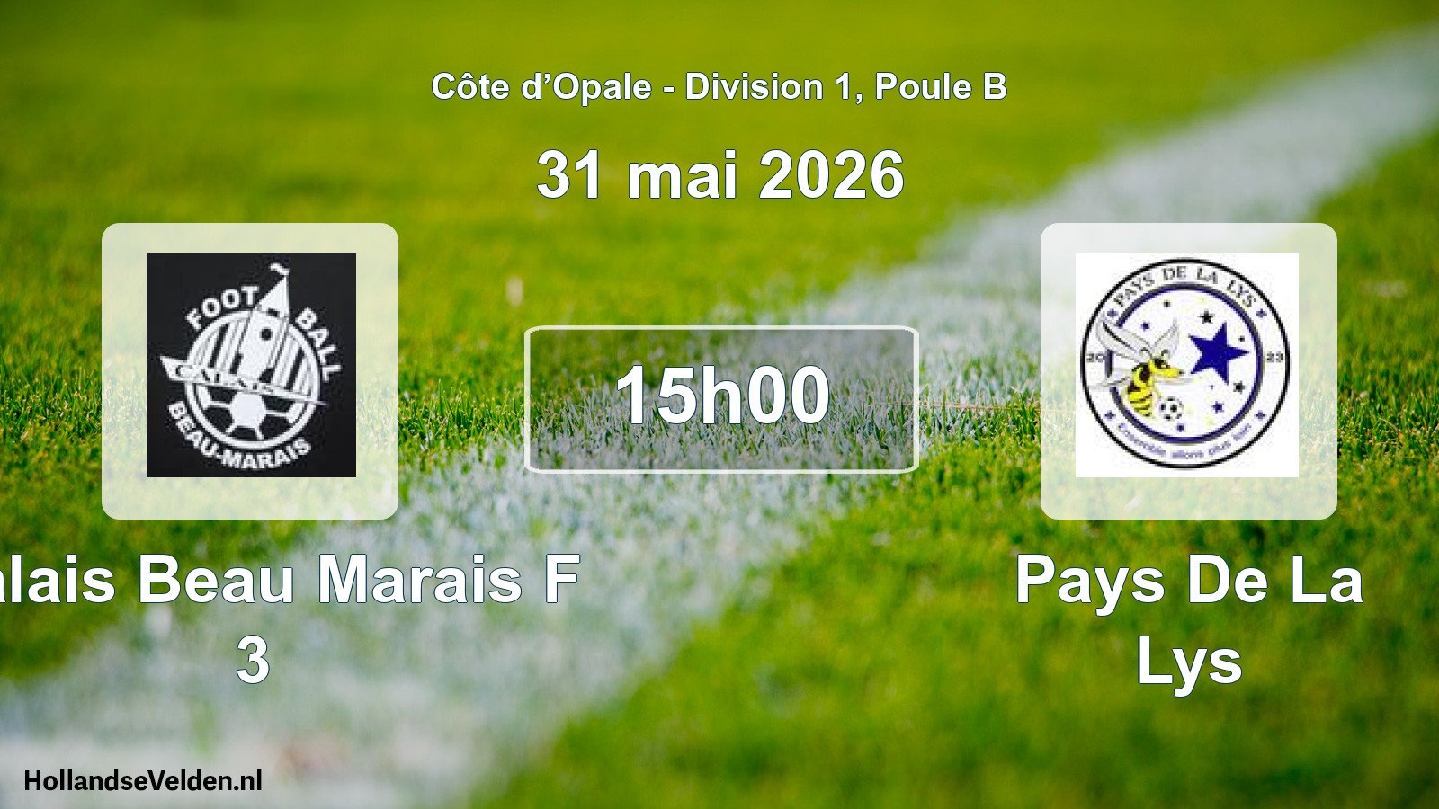 Match programmé: Calais Beau Marais F 3 - Pays De La Lys (31 mai 2026)