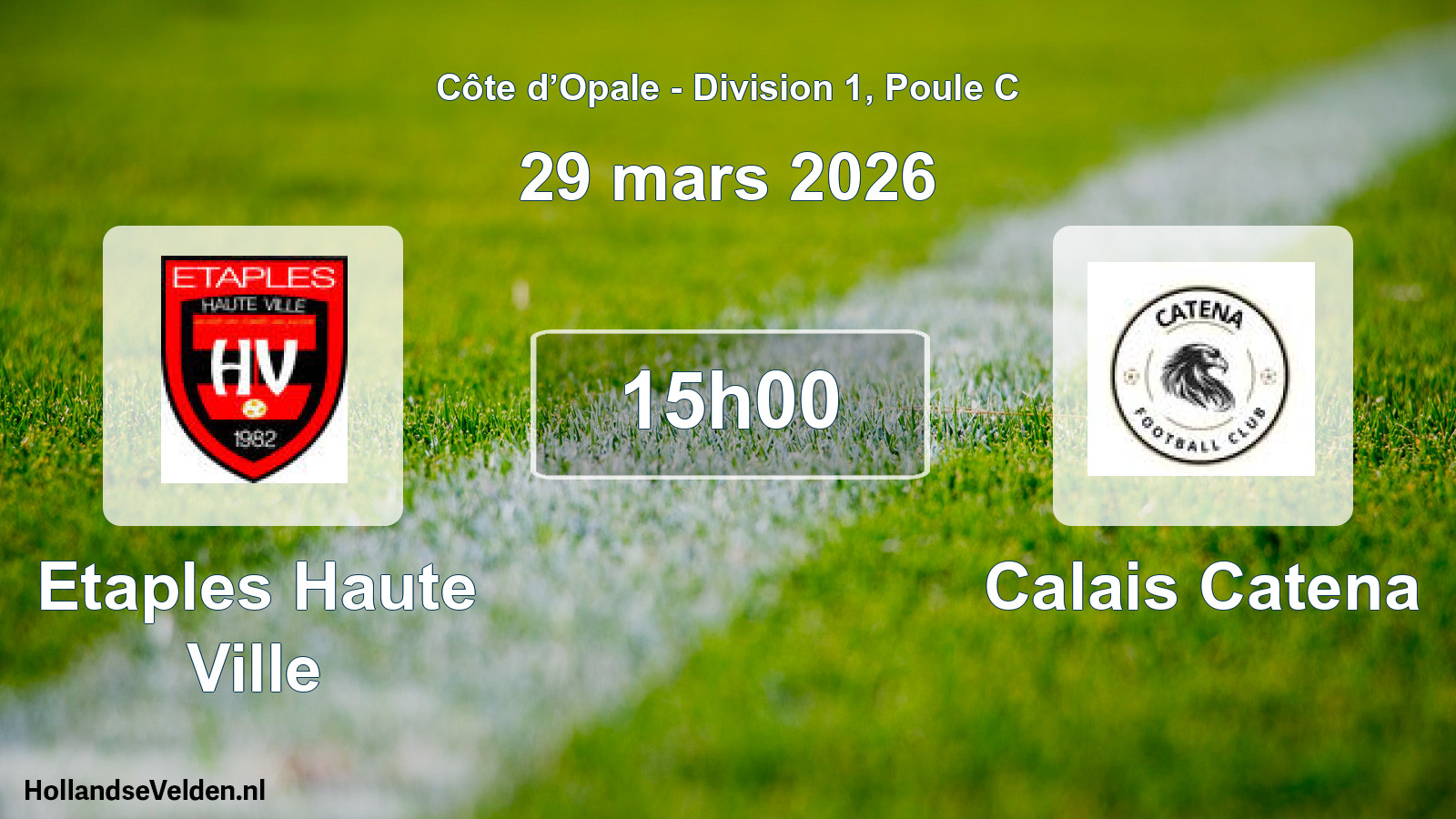 Scheduled Match: Etaples Haute Ville - Calais Catena (29 March 2026)
