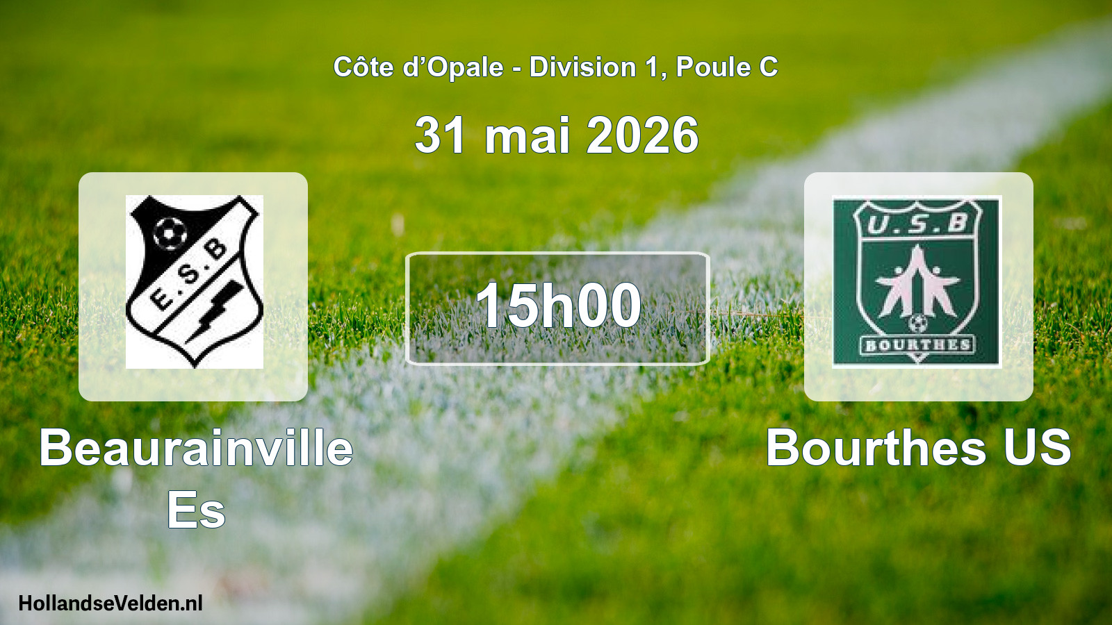 Scheduled Match: Beaurainville Es - Bourthes US (31 May 2026)