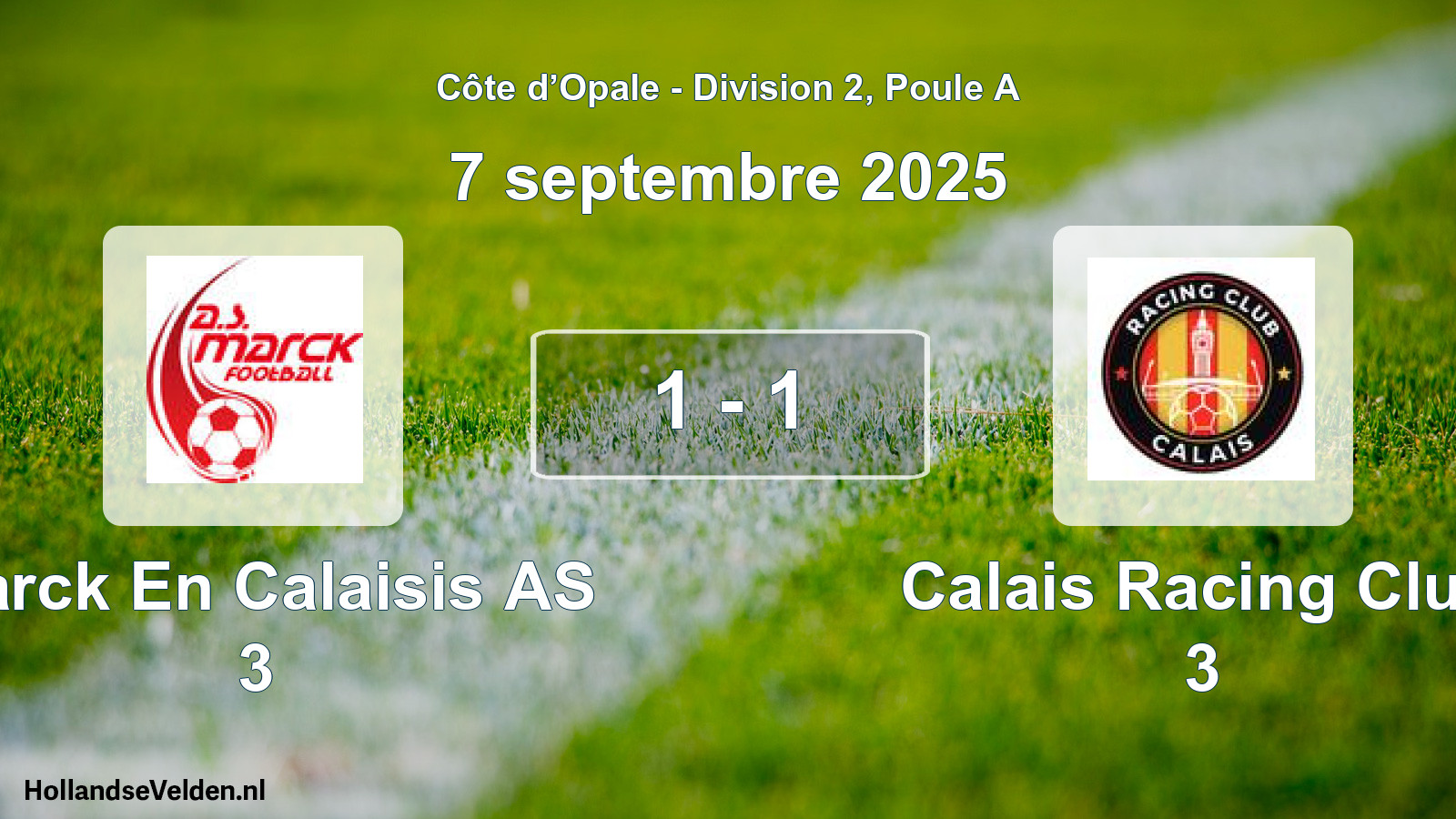 Match joué: Marck En Calaisis AS 3 - Calais Racing Club 3 1 - 1 (7 septembre 2025)