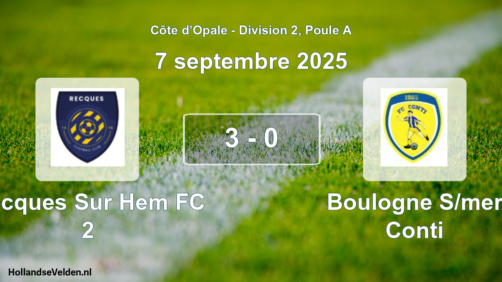 Total number of matches played: Recques Sur Hem FC 2 - Boulogne S/mer Conti 3 - 0 (7 September 2025)