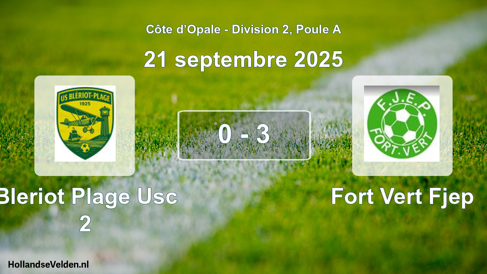 Match joué: Bleriot Plage Usc 2 - Fort Vert Fjep 0 - 3 (21 septembre 2025)