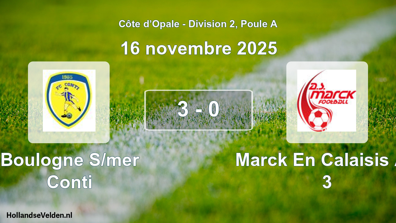 Gespeelde wedstrijd: Boulogne S/mer Conti - Marck En Calaisis AS 3 3 - 0 (16 november 2025)