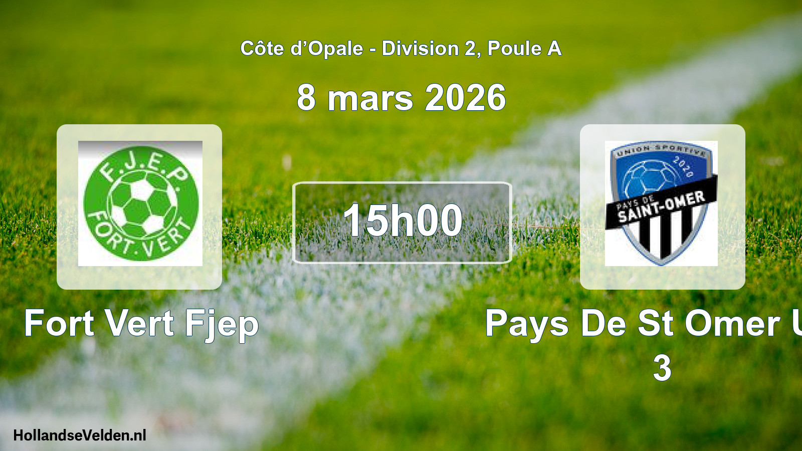 Scheduled Match: Fort Vert Fjep - Pays De St Omer US 3 (8 March 2026)
