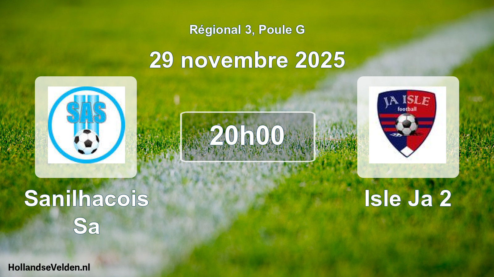 Geplande wedstrijd: Sanilhacois Sa - Isle Ja 2 (29 novembre 2025)