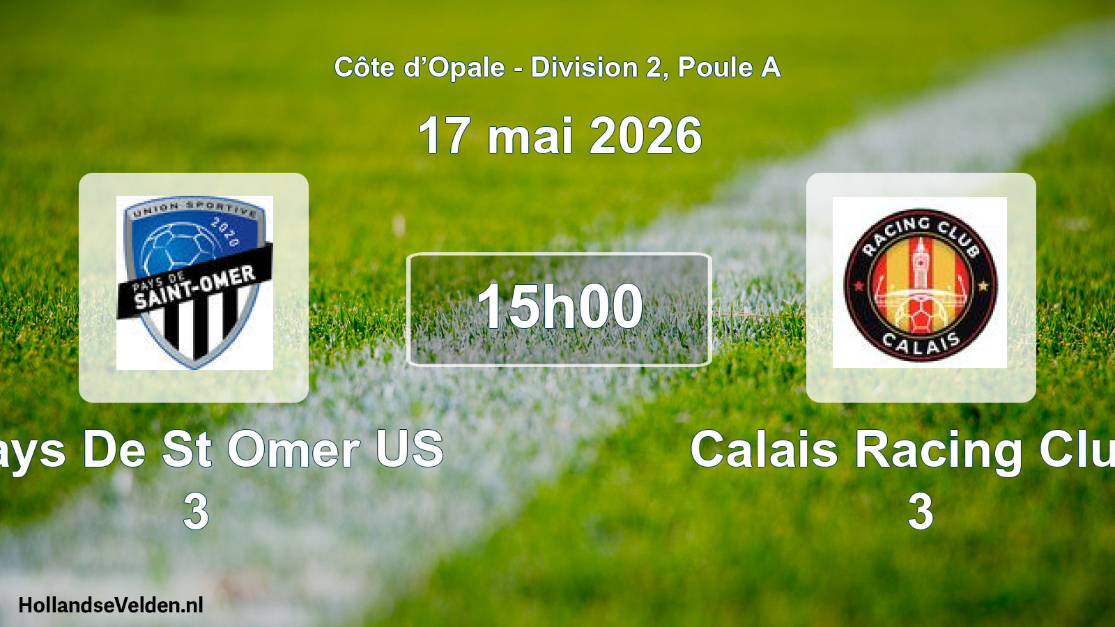 Match programmé: Pays De St Omer US 3 - Calais Racing Club 3 (17 mai 2026)