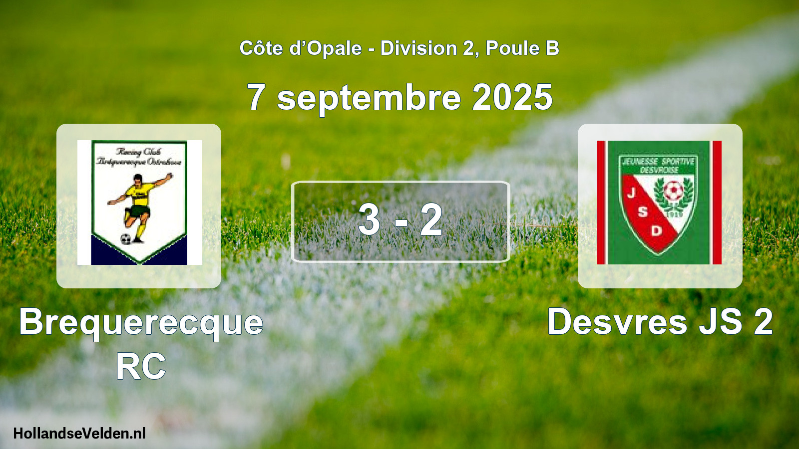 Gespeelde wedstrijd: Brequerecque RC - Desvres JS 2 3 - 2 (7 september 2025)