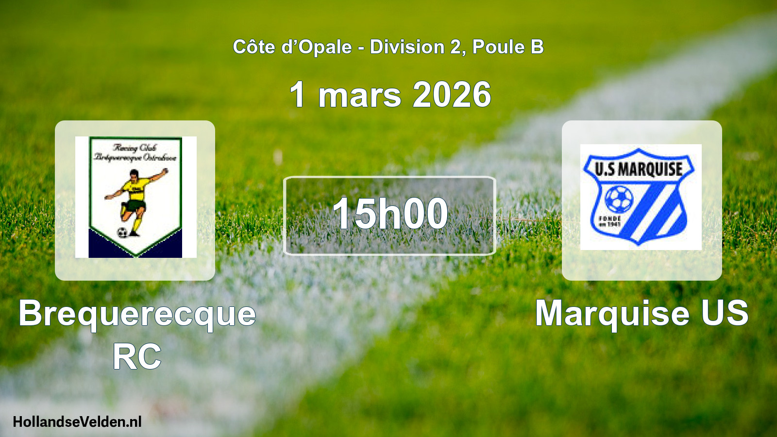 Match programmé: Brequerecque RC - Marquise US (1 mars 2026)