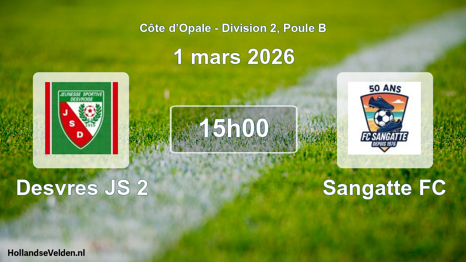 Match programmé: Desvres JS 2 - Sangatte FC (1 mars 2026)