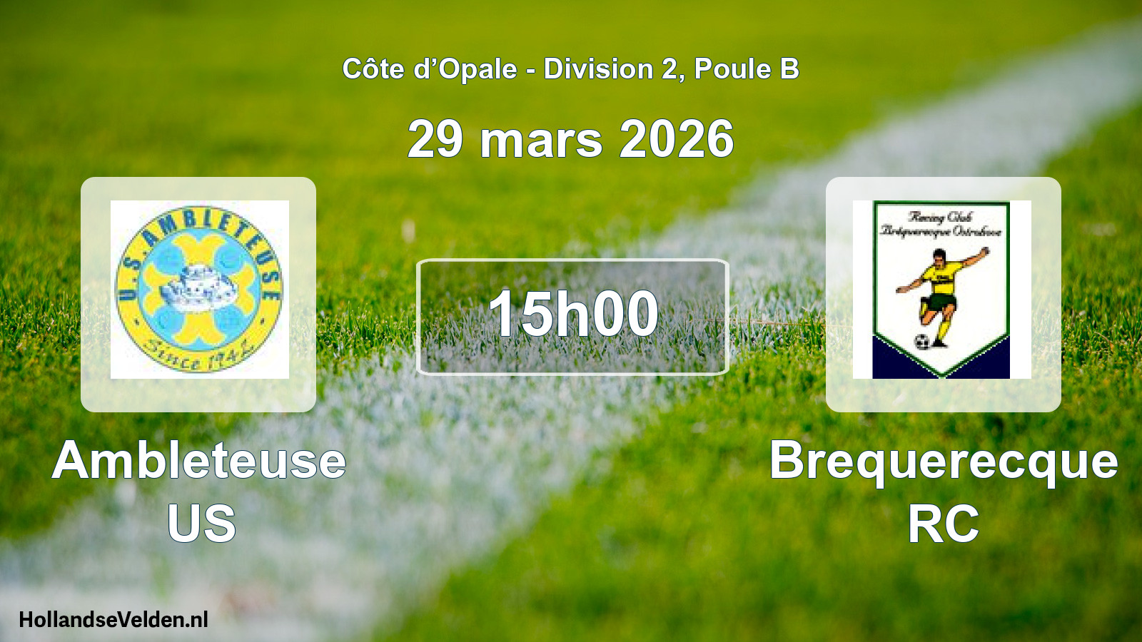 Geplande wedstrijd: Ambleteuse US - Brequerecque RC (29 maart 2026)
