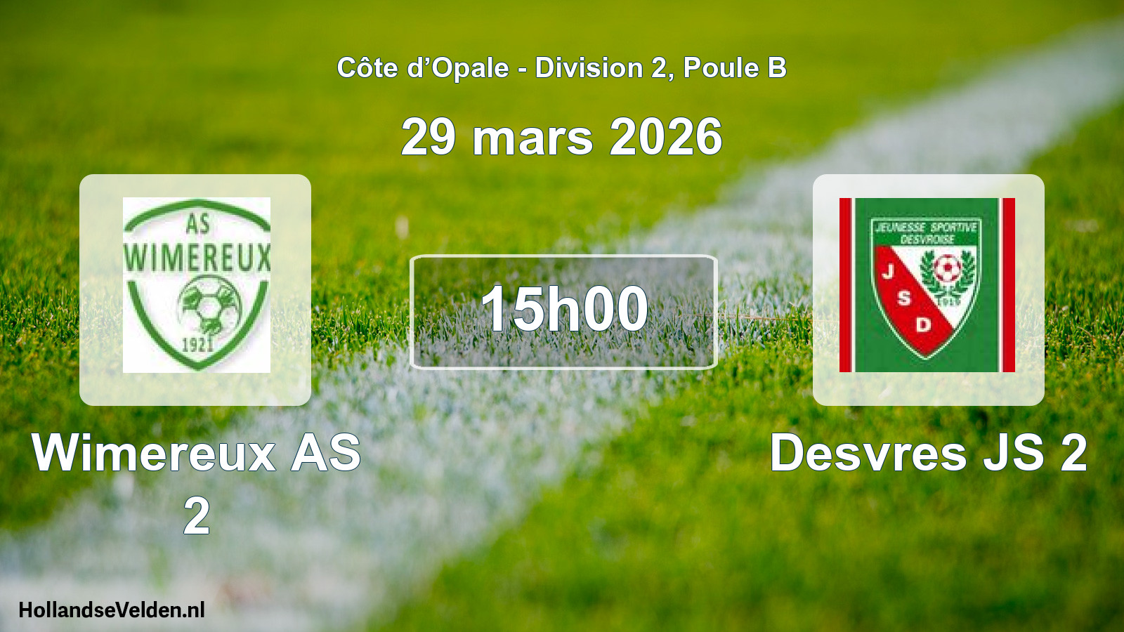 Match programmé: Wimereux AS 2 - Desvres JS 2 (29 mars 2026)
