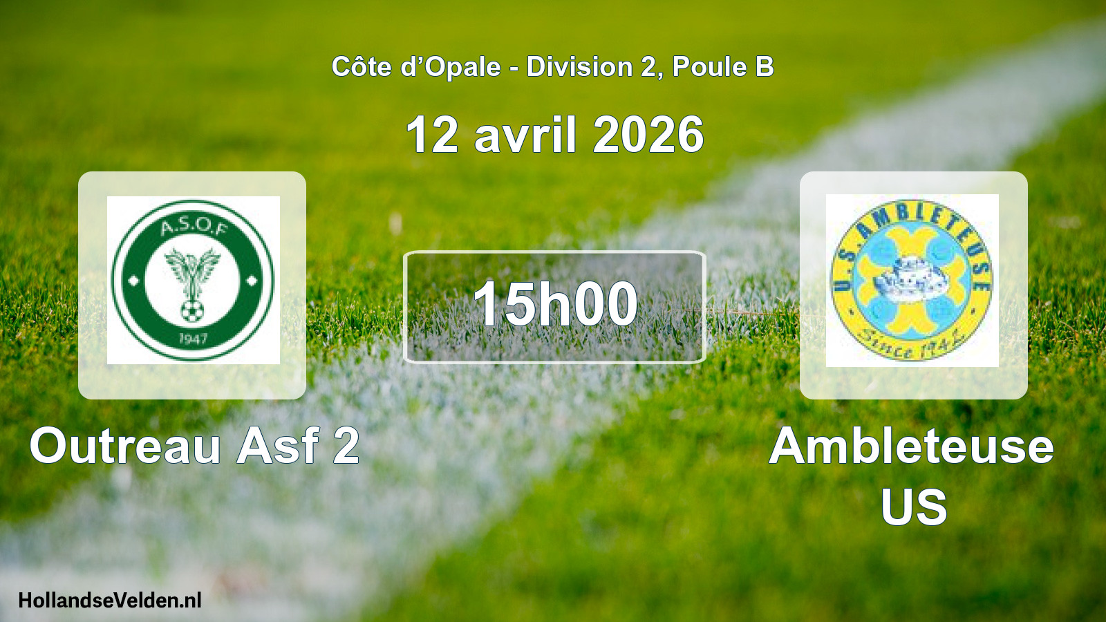 Scheduled Match: Outreau Asf 2 - Ambleteuse US (12 April 2026)