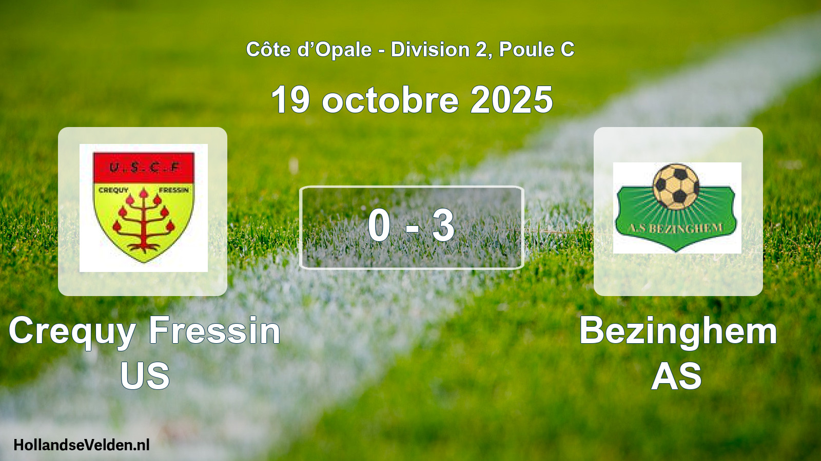 Match joué: Crequy Fressin US - Bezinghem AS 0 - 3 (19 octobre 2025)