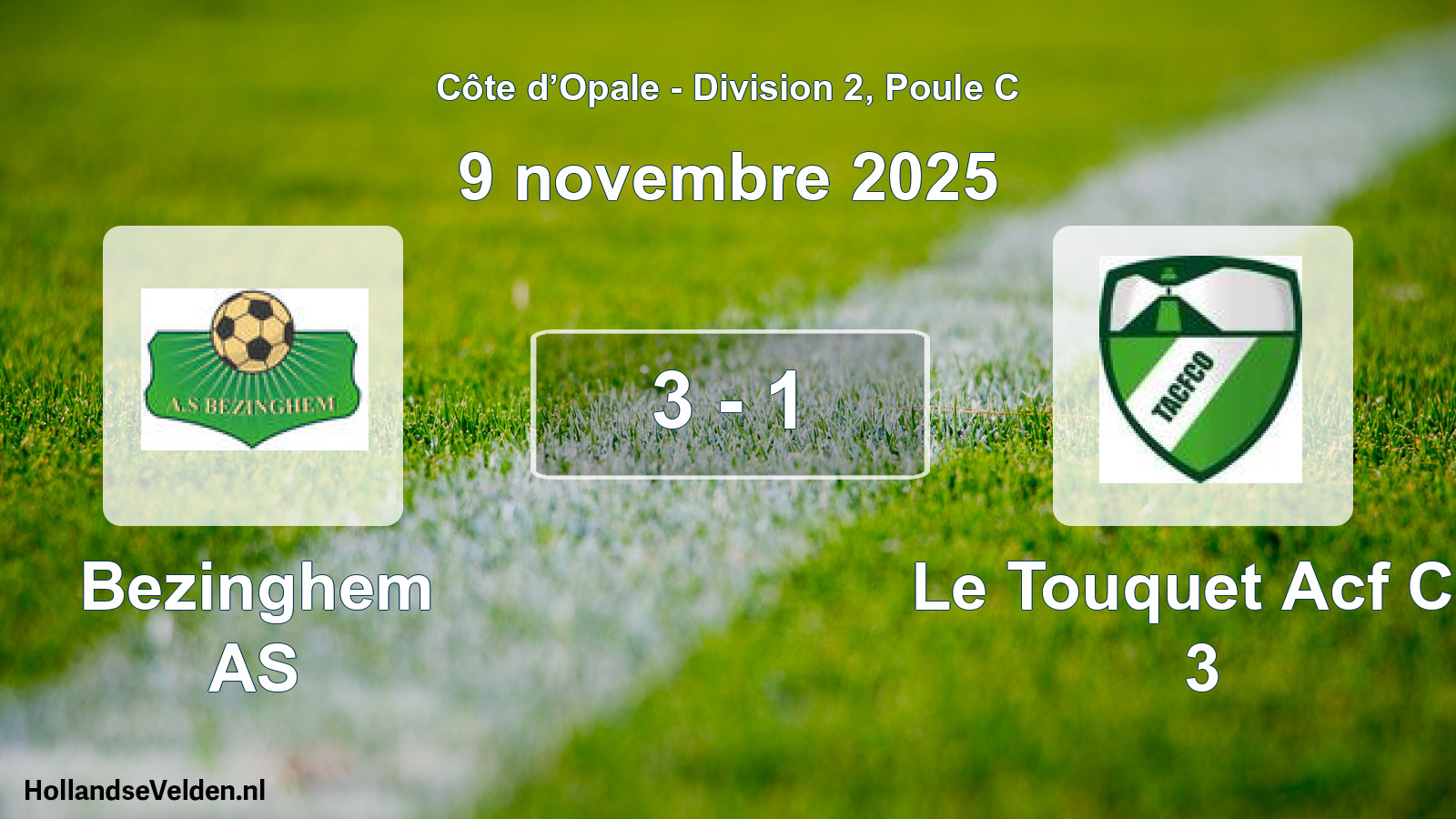 Total number of matches played: Bezinghem AS - Le Touquet Acf Co 3 3 - 1 (9 November 2025)