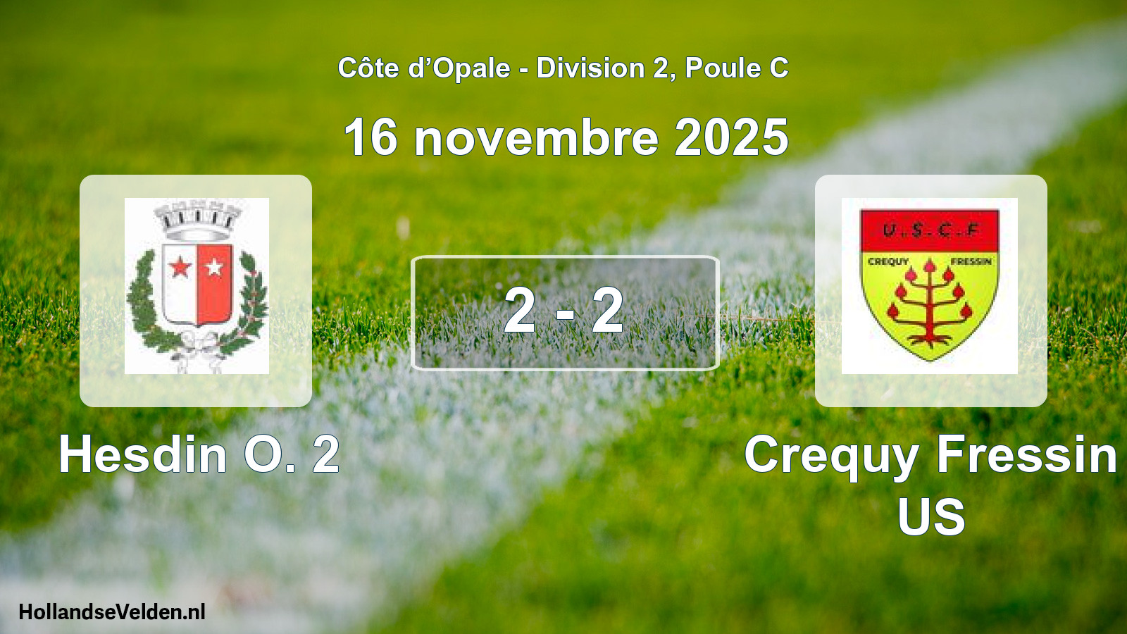 Total number of matches played: Hesdin O. 2 - Crequy Fressin US 2 - 2 (16 November 2025)