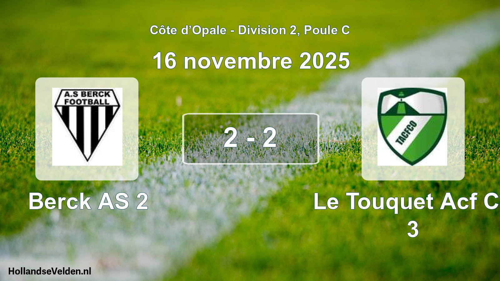 Match joué: Berck AS 2 - Le Touquet Acf Co 3 2 - 2 (16 novembre 2025)