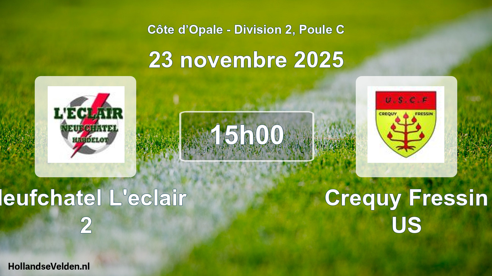 Scheduled Match: Neufchatel L'eclair 2 - Crequy Fressin US (23 November 2025)