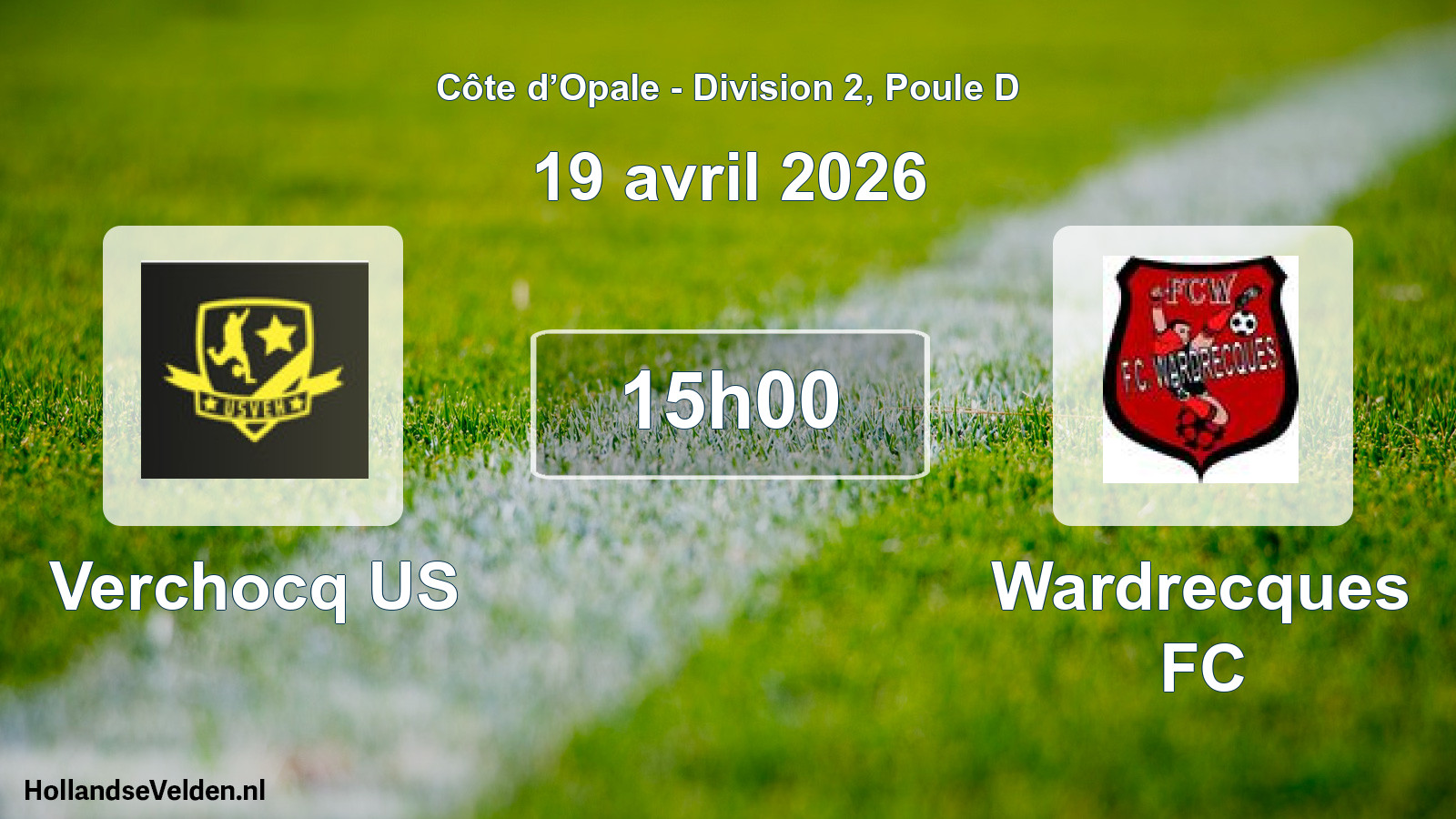 Scheduled Match: Verchocq US - Wardrecques FC (19 April 2026)