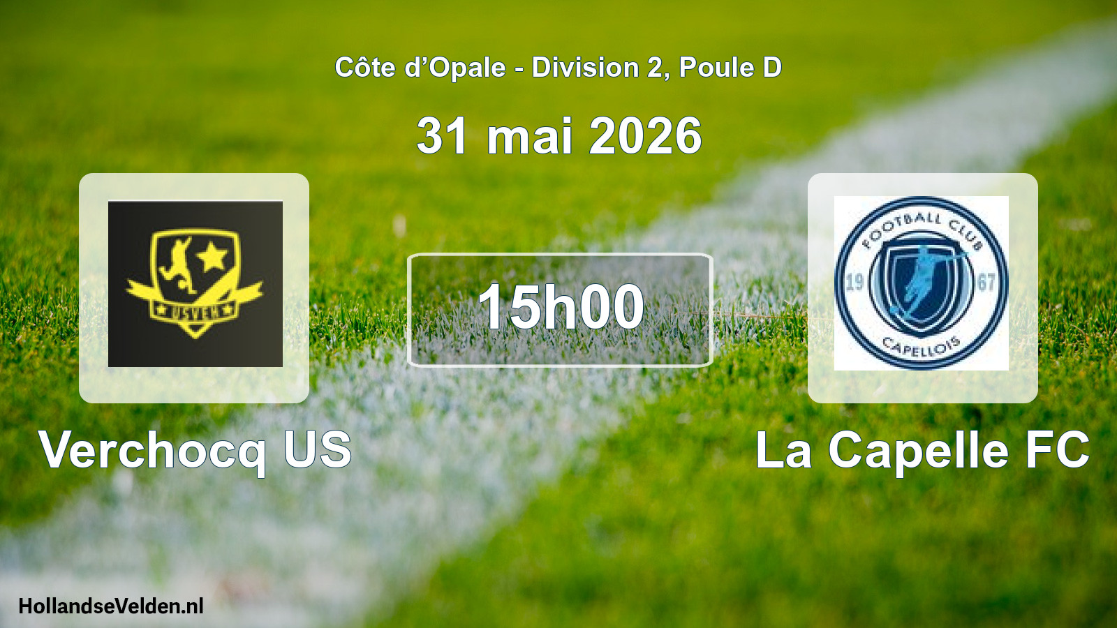 Scheduled Match: Verchocq US - La Capelle FC (31 May 2026)