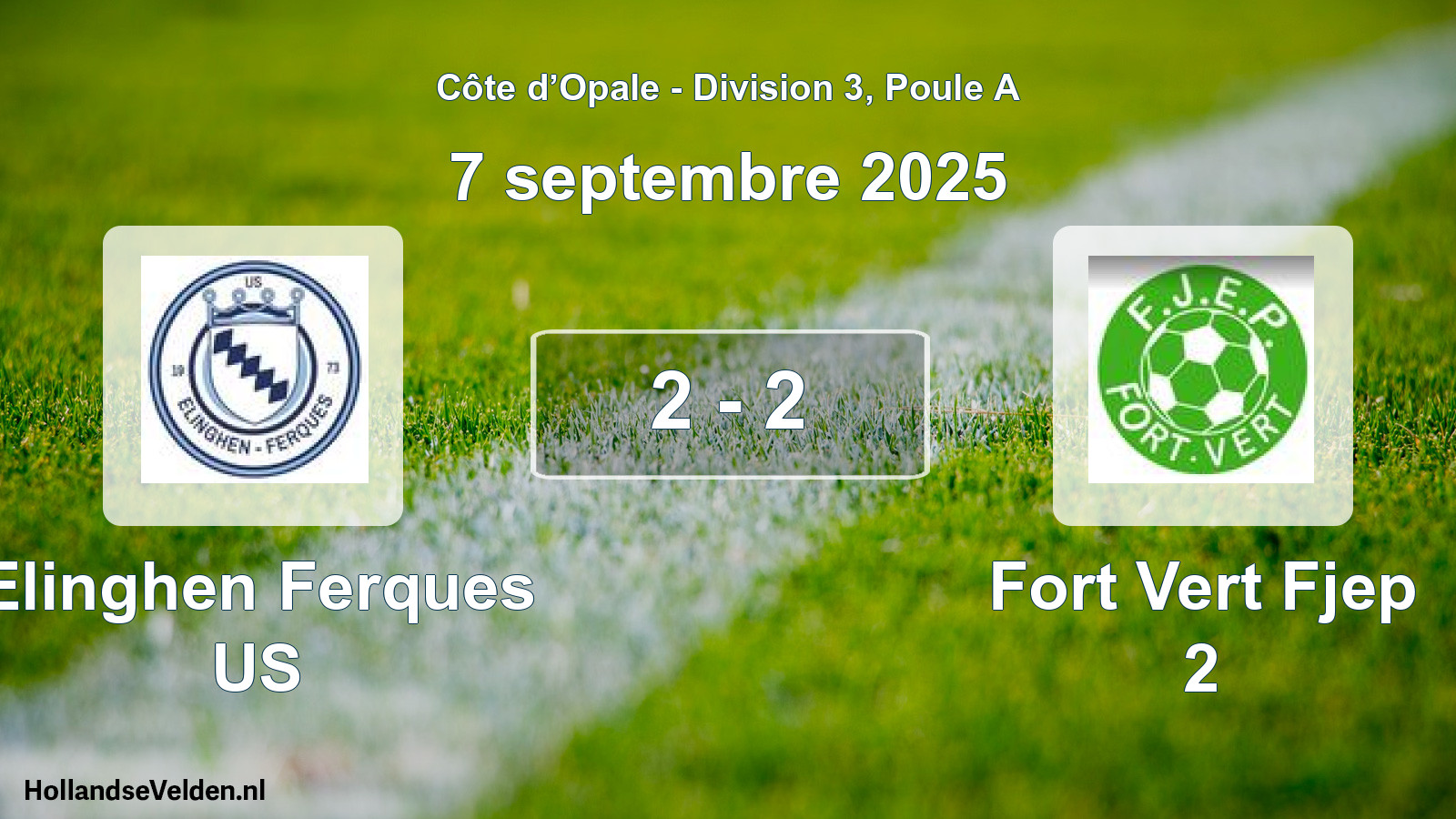 Match joué: Elinghen Ferques US - Fort Vert Fjep 2 2 - 2 (7 septembre 2025)
