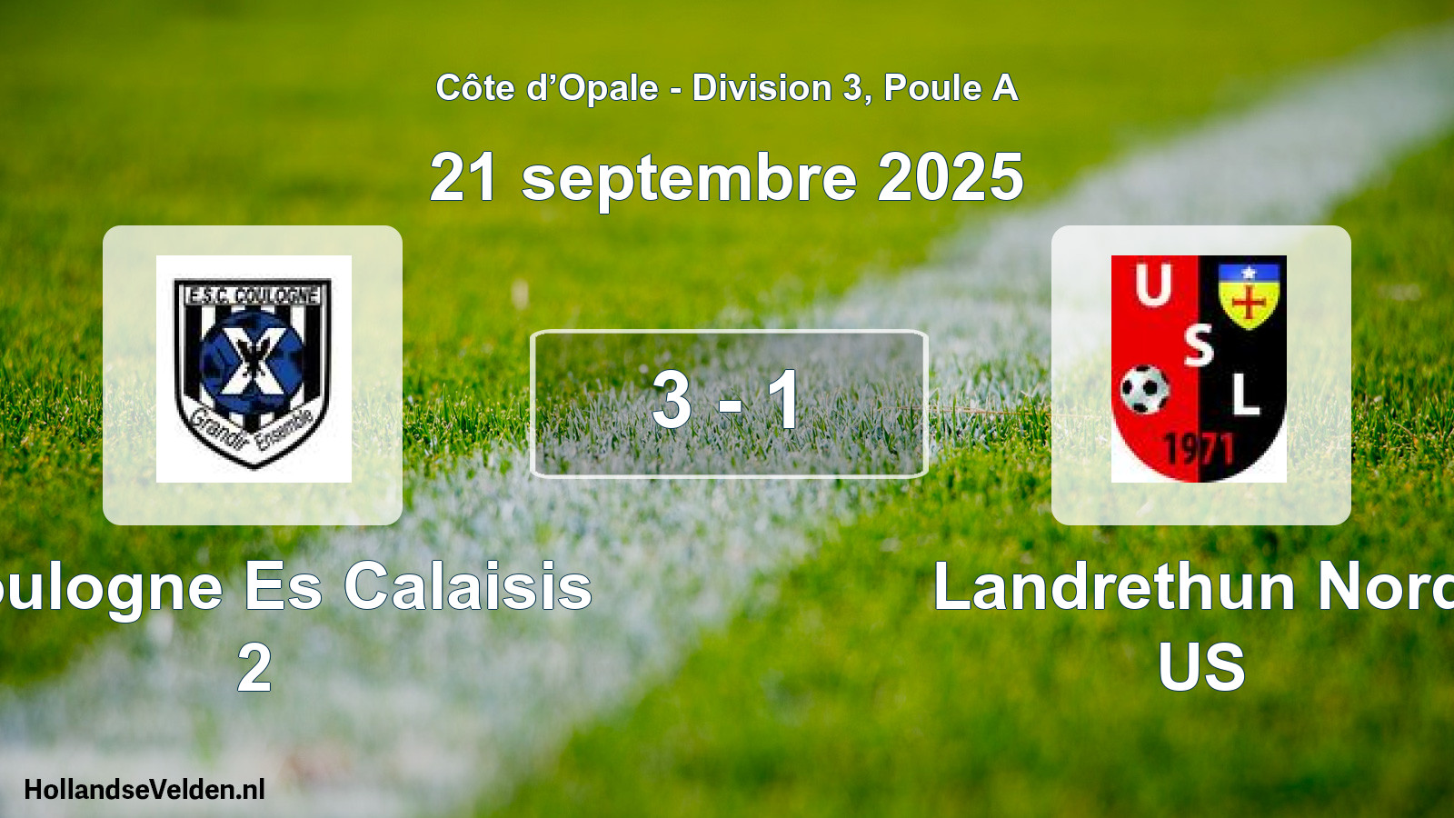 Total number of matches played: Coulogne Es Calaisis 2 - Landrethun Nord US 3 - 1 (21 September 2025)
